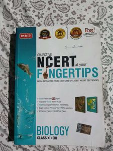 OBJECTIVE NCERT AT YOUR FINGERTIPS BIOLOGY