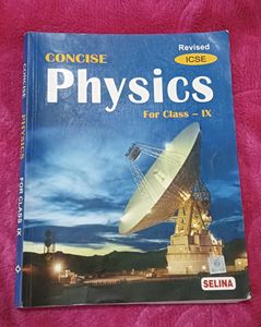 Selina Publications Physics book for class 9th ICSE