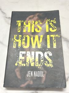 "This Is How It Ends" by Jen Nadol