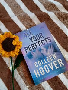 All Your Perfects Novel by Colleen Hoover