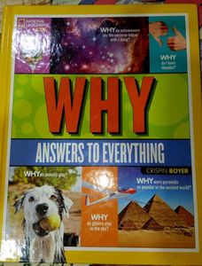 WHY? Answers to Everything
