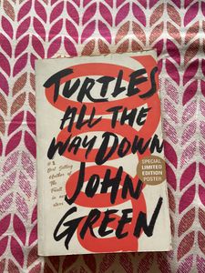 Turtle All The Way Down By John Green