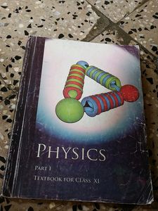 Class 11th Physics Part 1and 2 NCERT