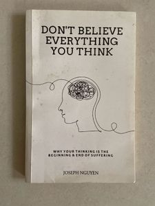 Don't Believe Everything You Think