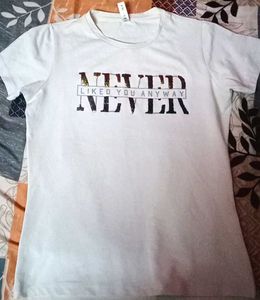 Graphic Print Tee - &#39;Never Liked You Anyway&#39;