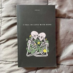 I Fell In Love With Hope