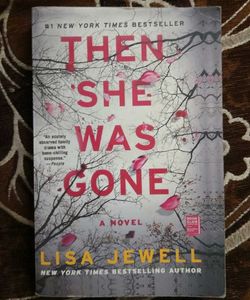 Then She Was Gone - Lisa Jewell Novel