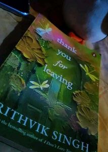 THANK YOU FOR LEAVING BY RITHVIK SINGH