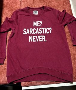 Sarcastic? Never! Crewneck