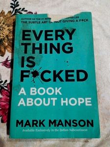 Everything Is f*cked By Mark Manson