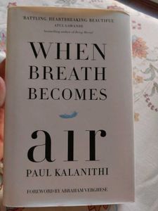 "When Breath Becomes Air" by Paul Kalanithi