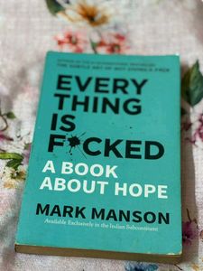 Everything Is F*cked by Mark Manson