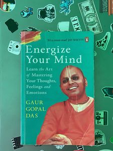 Energize Your Mind by Gaur Gopal Das