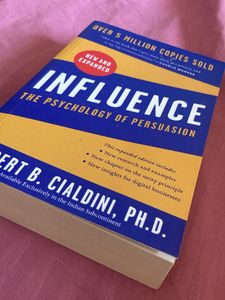 Influence: Psychology of Persuasion