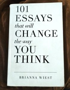 101 Essays That Will Change The Way You Think
