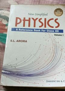 S.L. Arora Physics Class XII (Vol. 1 &amp; 2)
