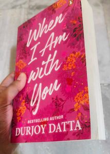When I Am with You By Durjoy Datta