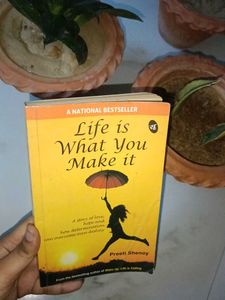 life is what you make it- by Preeti shenoy