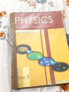 NCERT Physics Textbook Part 1 &amp; 2 - Class XII