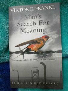 Man's Search For Meaning