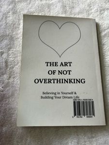 The art of not overthinking By Shaurya Kapoor