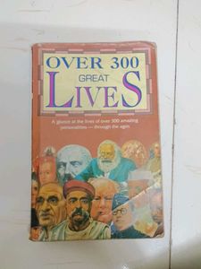 Over 300 Great Lives