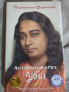Autobiography of a Yogi by Paramahansa Yogananda