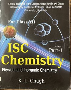 ISC Chemistry Class XII Part-1 & Part-2