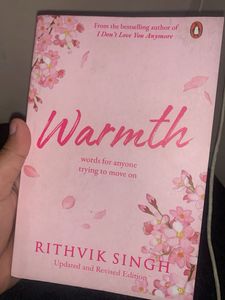 Warmth And I Dont Love You Anymore