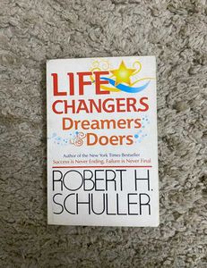 Life Changers by Robert H. Schuller