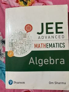 JEE Advanced Math Algebra - Om Sharma