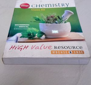 Chhaya HiGH Value RESOURCES Chemistry (Class XII)
