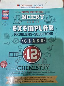 Oswal NCERT Exemplar Class 12 - Physics &amp; Chemistr
