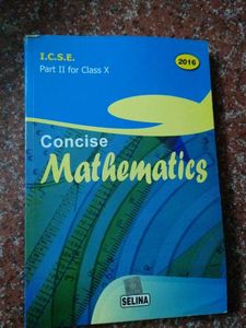 Concise Mathematics - ICSE Class X