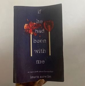 "If He Had Been With Me" by Laura Nowlin