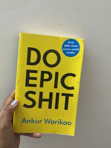 Do Epic s*it by Ankur Warikoo