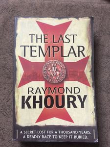 The last Templar By Raymond Khoury