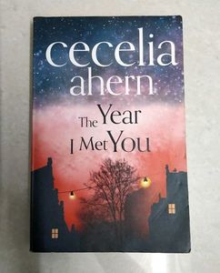 Cecelia Ahern- The Year I Met You