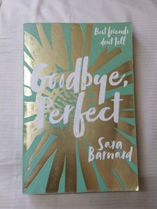 GOODBYE PERFECT-SARA BERNARD