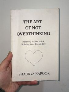 The Art of Not Overthinking