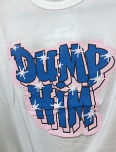 DUMP HIM White T-shirt For Women