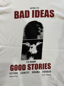 Bad Ideas Good Stories T-Shirt