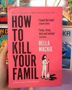 How to Kill Your Family