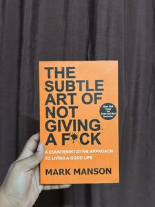 The Subtle Art Of Not Giving a F*ck by Mark Manson