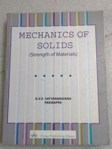 Mechanics Of Solids (Strength Of Materials) By G.V.V. Satyanarayana And Pakirappa Second Edition
