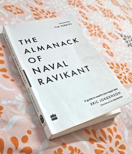 Naval Ravikant's Guide to Wealth and Happiness.