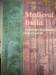 Medieval India Class XI Textbook