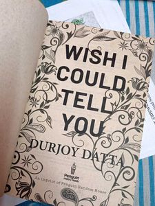 Wish I Could Tell You