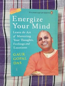 Energize Your Mind by Gaur Gopal Das