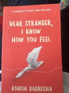 Dear Stranger, I Know How You Feel